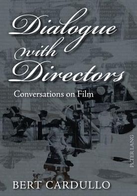 Dialogue with Directors: Conversations on Film