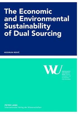 The Economic and Environmental Sustainability of Dual Sourcing
