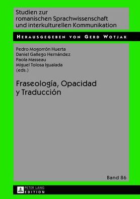 Fraseologï¿½a, Opacidad y Traducciï¿½n