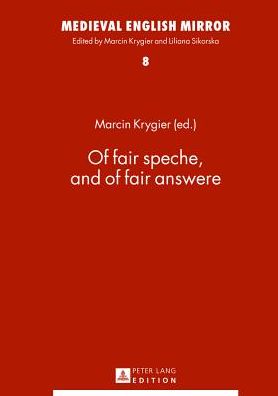 Of fair speche, and of fair answere