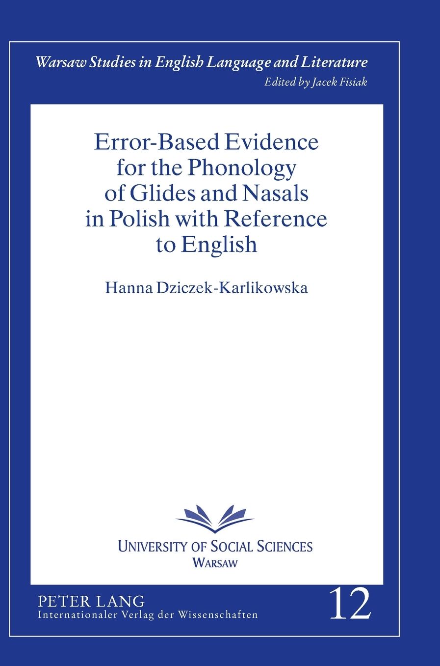 Error-Based Evidence for the Phonology of Glides and Nasals in Polish with Reference to English