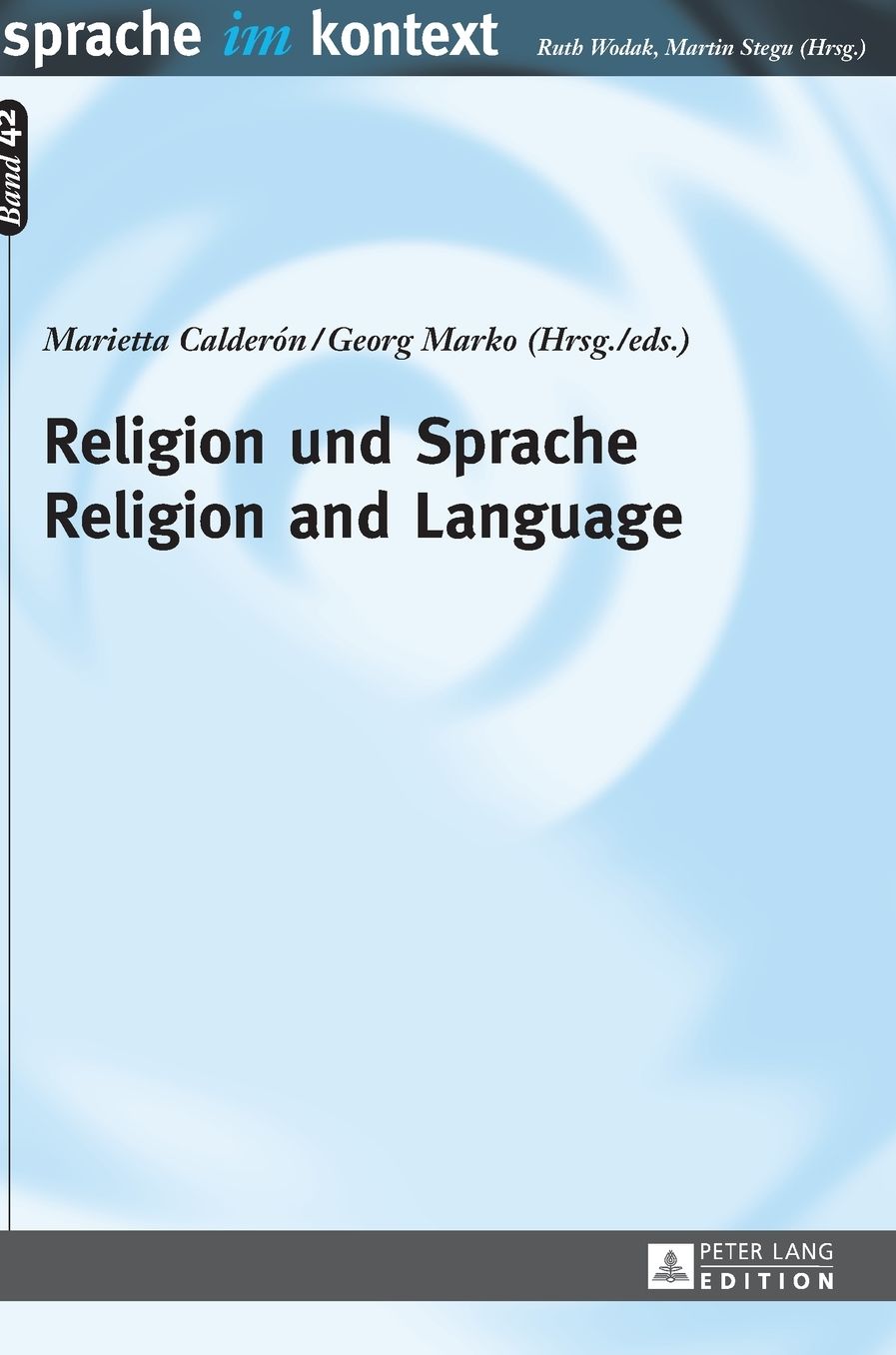 Religion Und Sprache- Religion and Language