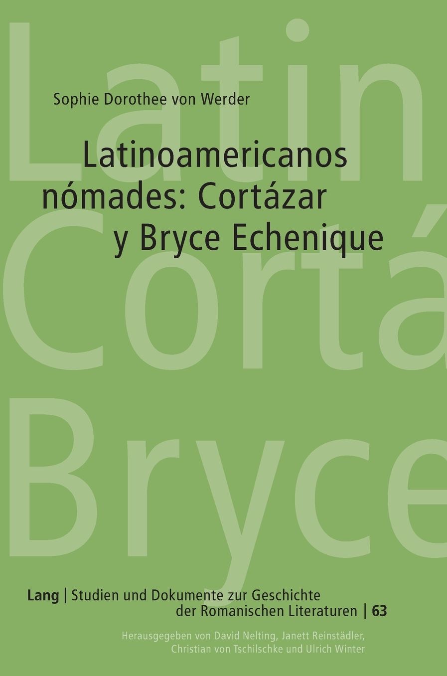 Latinoamericanos Nï¿½mades: Cortï¿½zar y Bryce Echenique