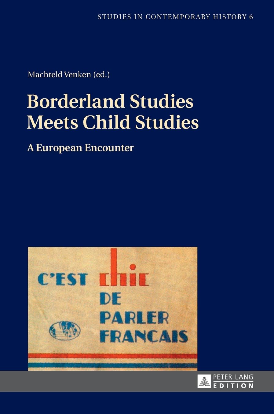 Borderland Studies Meets Child Studies: A European Encounter