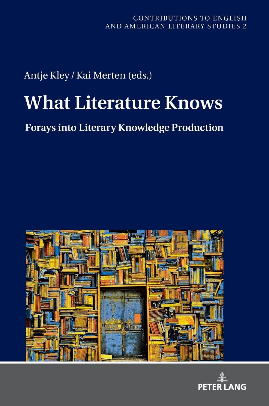 What Literature Knows: Forays into Literary Knowledge Production