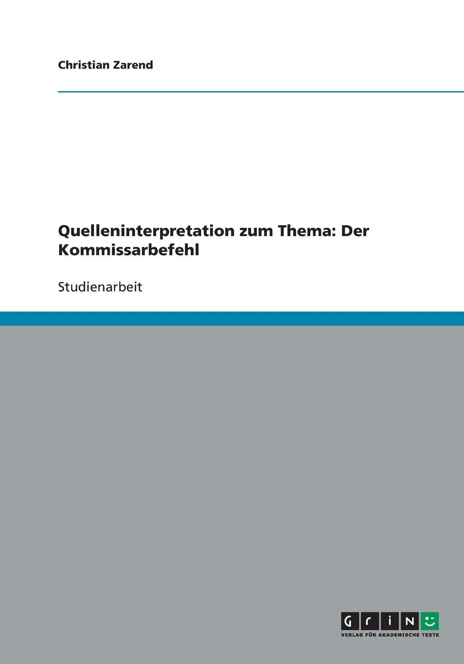 Quelleninterpretation zum Thema: Der Kommissarbefehl