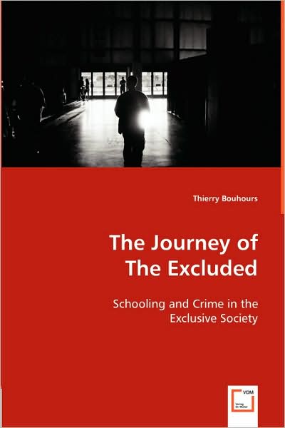 The Journey of the Excluded