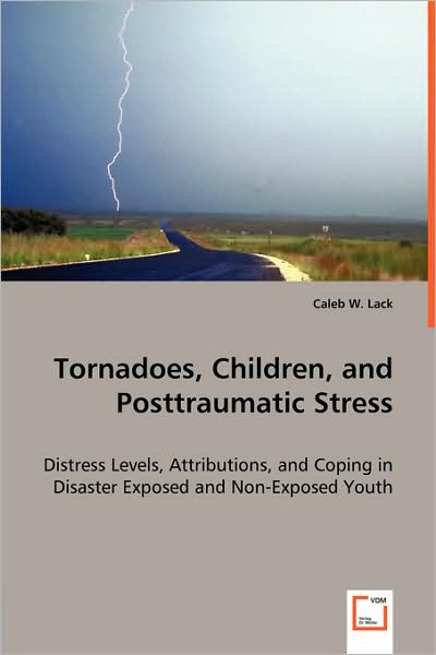 Tornadoes, Children, and Posttraumatic Stress