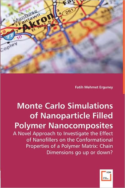 Monte Carlo Simulations of Nanoparticle Filled Polymer Nanocomposites - A Novel Approach to Investigate the Effect of Nanofillers on the Conformationa