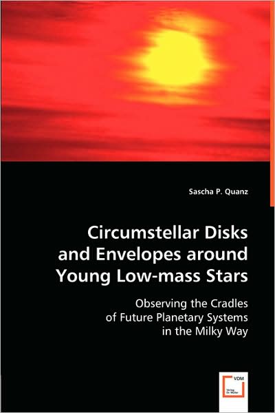 Circumstellar Disks and Envelopes Around Young Low-Mass Stars