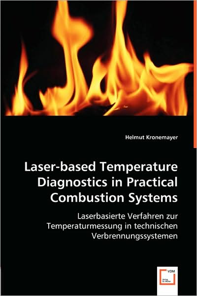 Laser-Based Temperature Diagnostics in Practical Combustion Systems