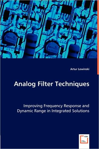 Analog Filter Techniques