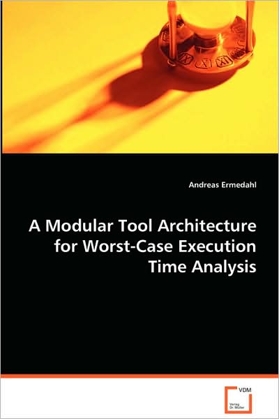A Modular Tool Architecture for Worst-Case Execution Time Analysis