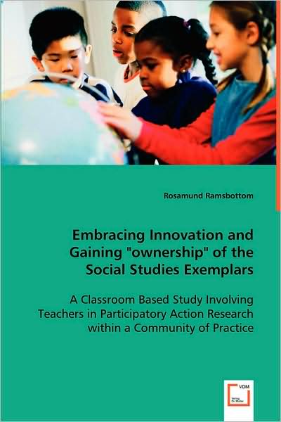 Embracing Innovation and Gaining Ownership of the Social Studies Exemplars