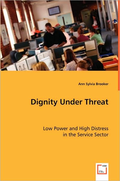 Dignity Under Threat
