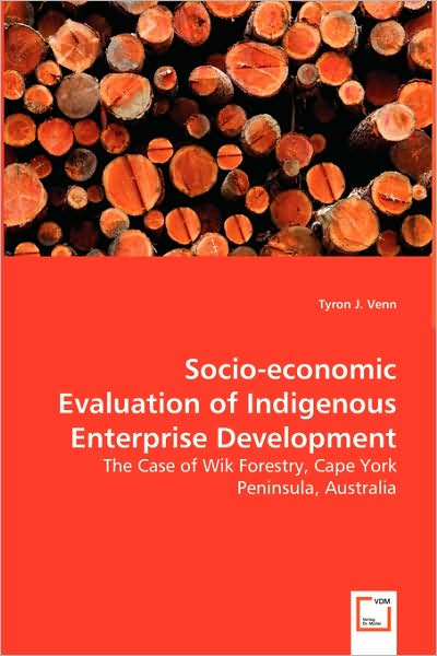 Socio-Economic Evaluation of Indigenous Enterprise Development