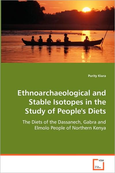 Ethnoarchaeological and Stable Isotopes in the Study of People's Diets