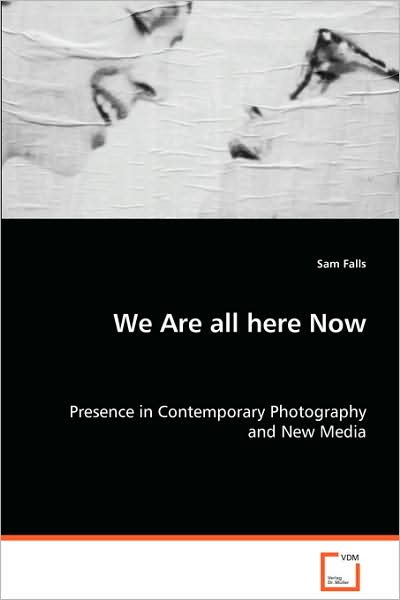 We Are All Here Now