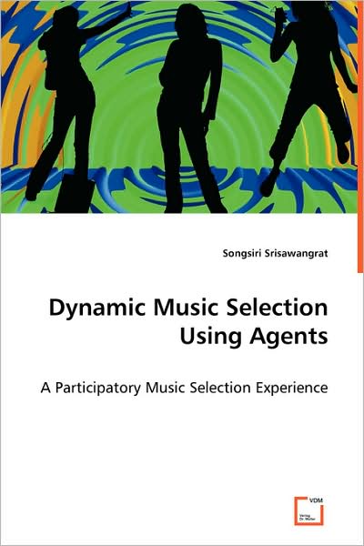 Dynamic Music Selection Using Agents