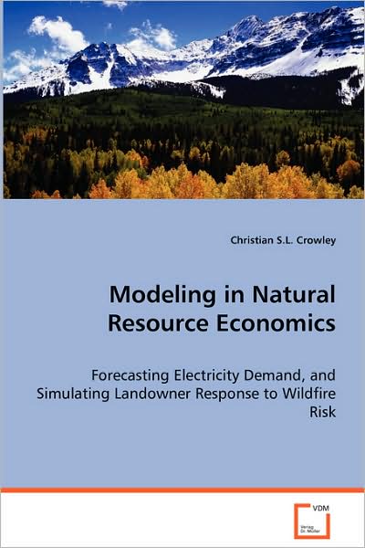 Modeling in Natural Resource Economics