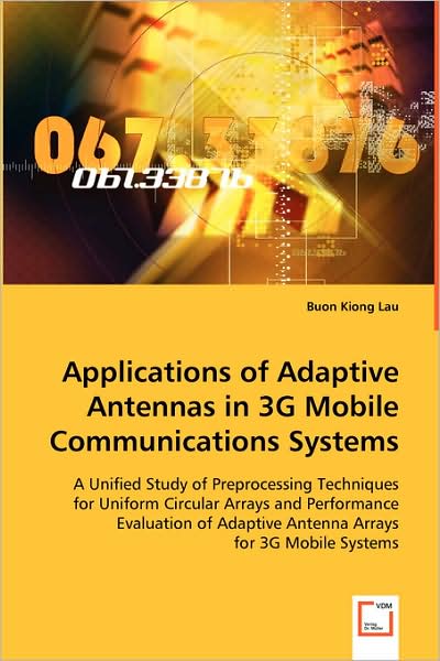 Applications of Adaptive Antennas in 3g Mobile Communications Systems