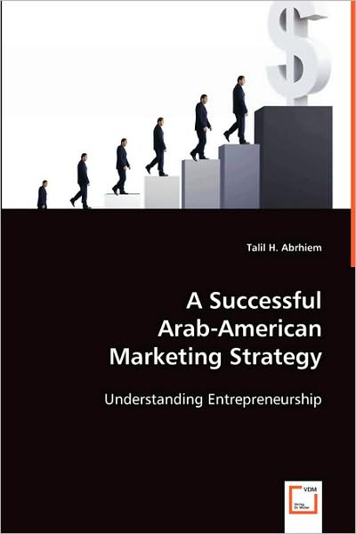 A Successful Arab-American Marketing Strategy