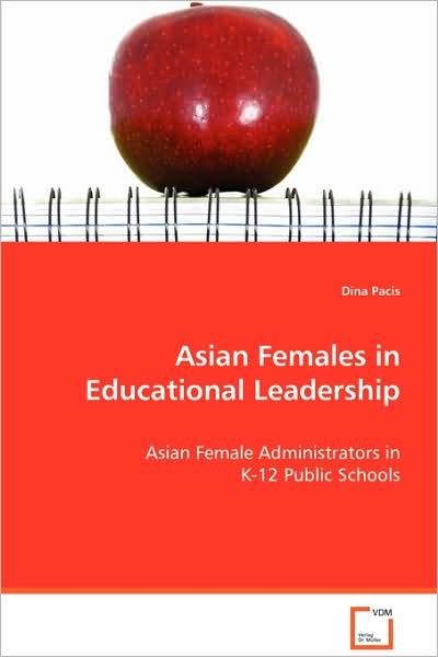 Asian Females in Educational Leadership