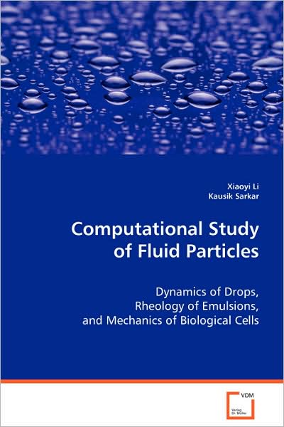 Computational Study of Fluid Particles