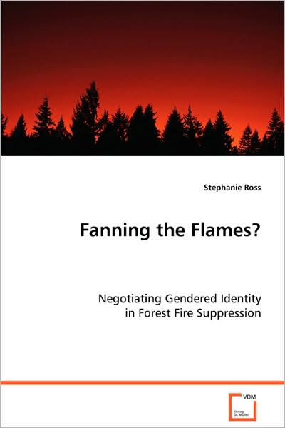 Fanning the Flames
