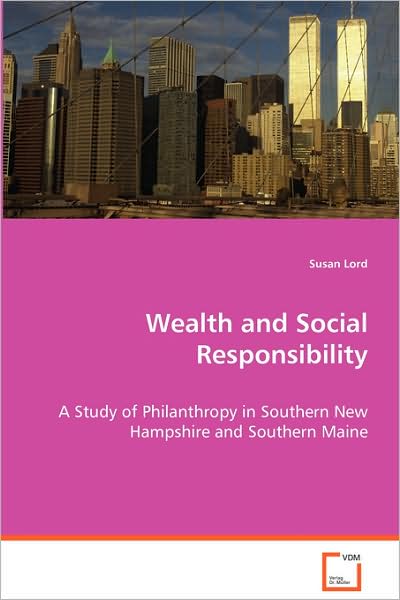 Wealth and Social Responsibility