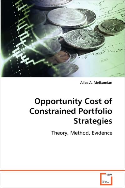 Opportunity Cost of Constrained Portfolio Strategies