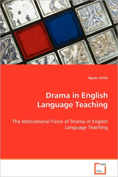 Drama in English Language Teaching
