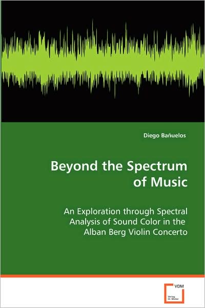 Beyond the Spectrum of Music