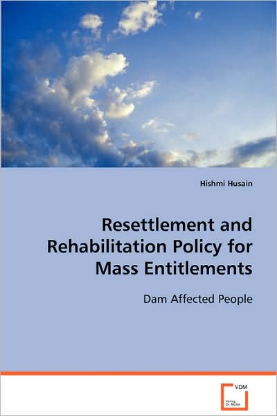 Resettlement and Rehabilitation Policy for Mass Entitlements