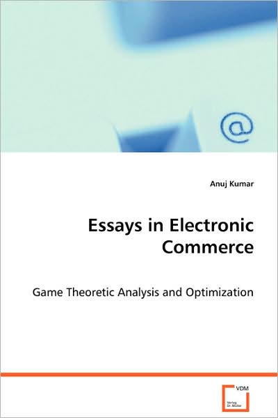 Essays in Electronic Commerce
