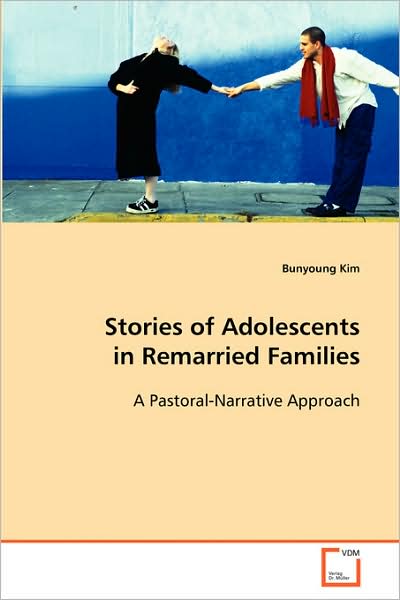 Stories of Adolescents in Remarried Families