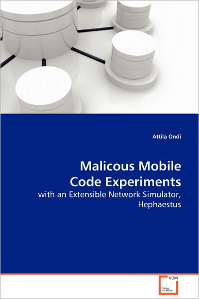 Malicous Mobile Code Experiments