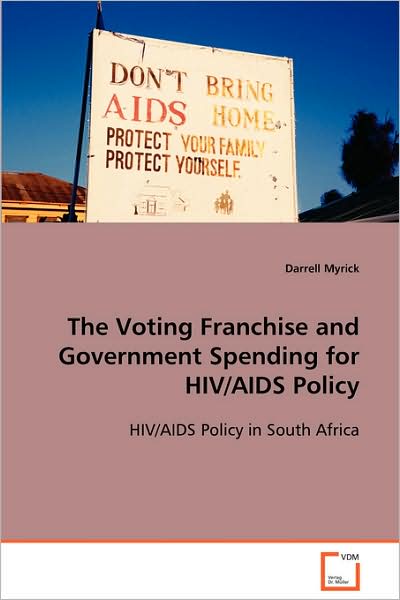The Voting Franchise and Government Spending for HIV/AIDS Policy
