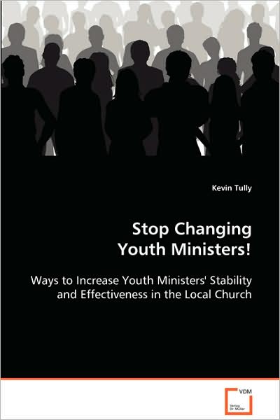 Stop Changing Youth Ministers!