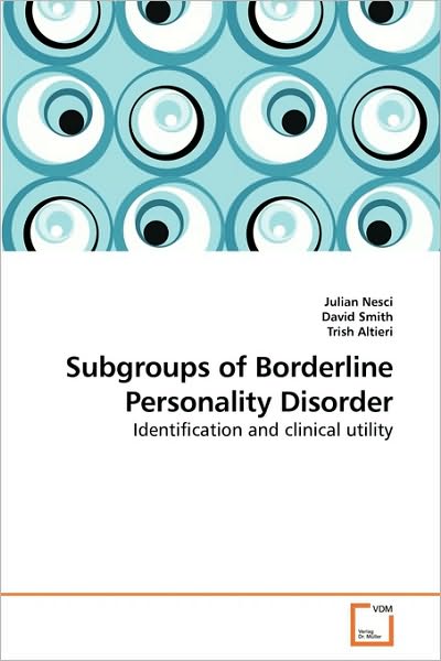 Subgroups of Borderline Personality Disorder