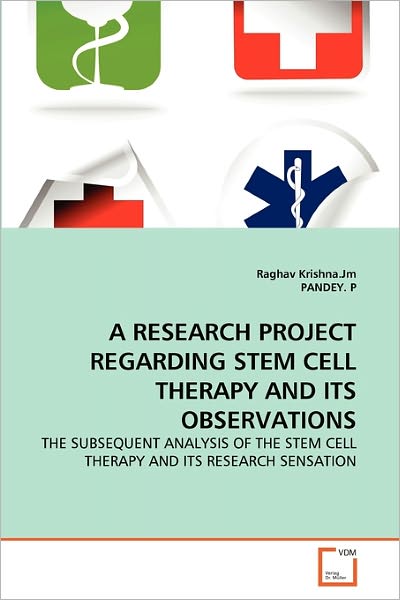 A Research Project Regarding Stem Cell Therapy And Its Observations