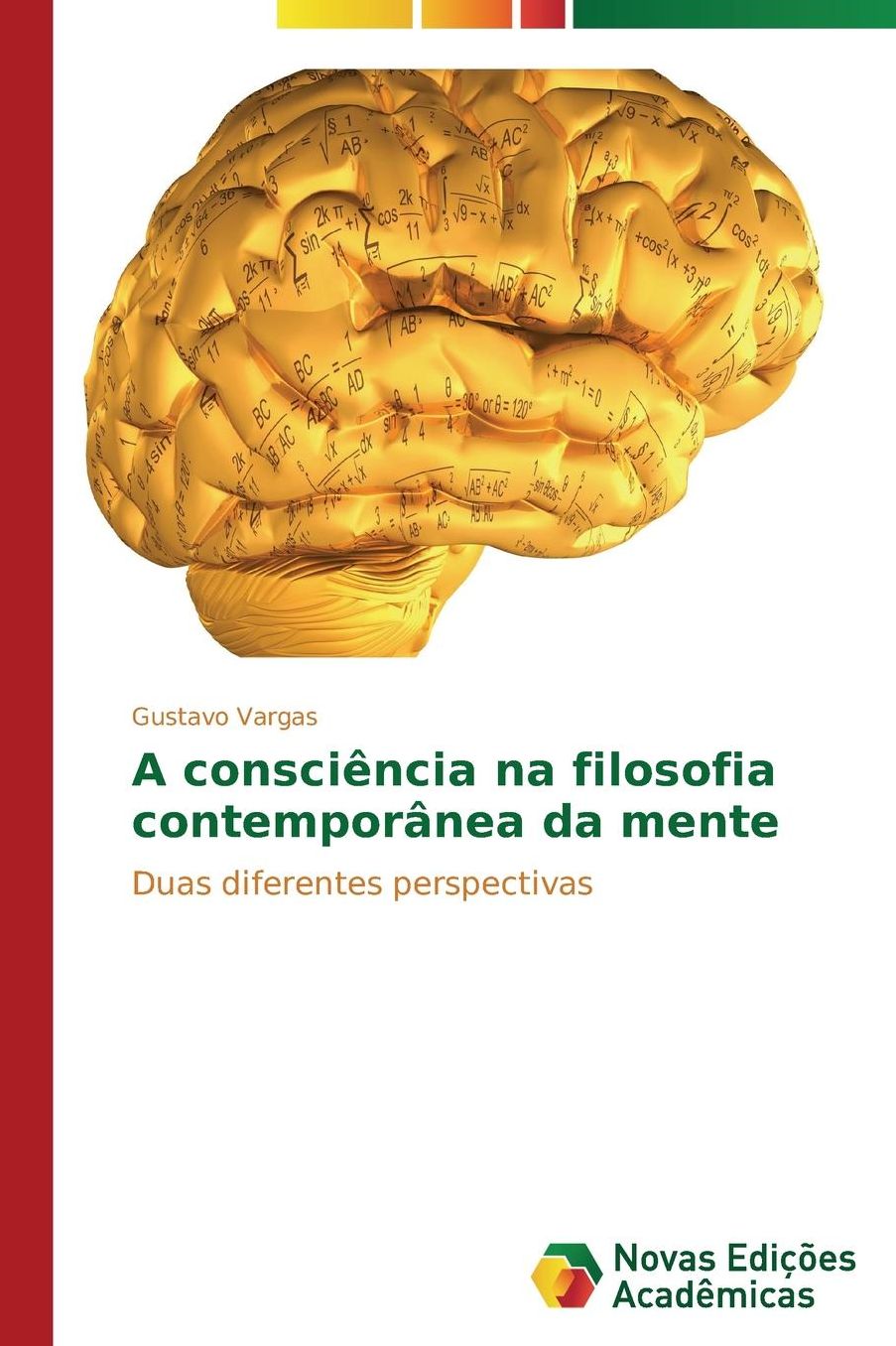 A Consciencia Na Filosofia Contemporanea Da Mente