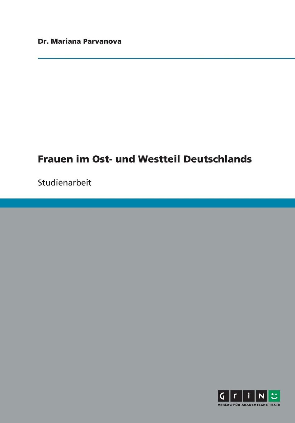 Frauen Im Ost- Und Westteil Deutschlands