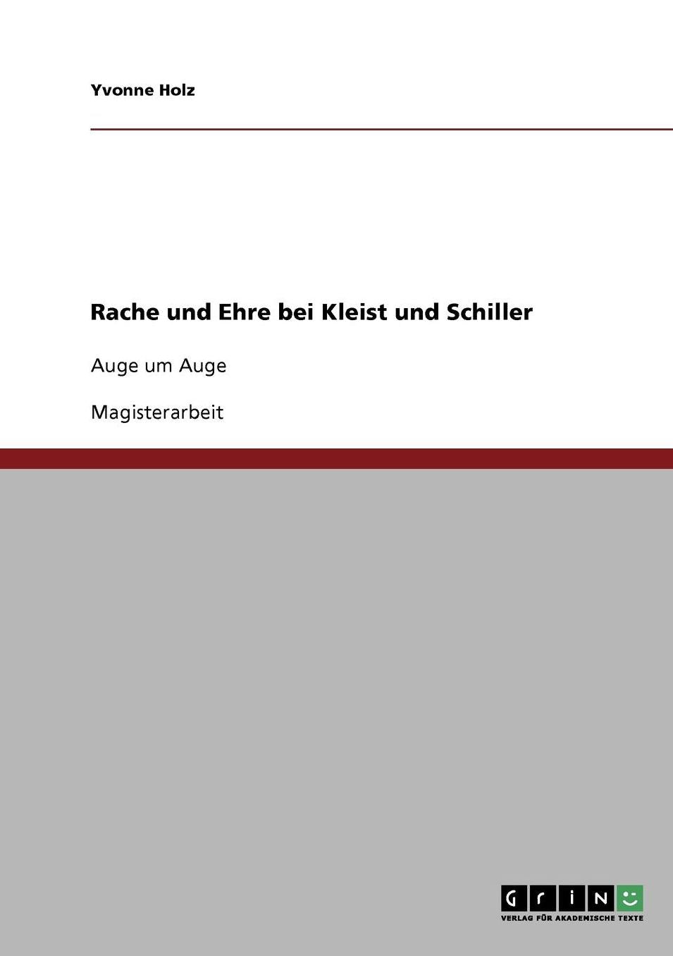 Rache Und Ehre Bei Kleist Und Schiller