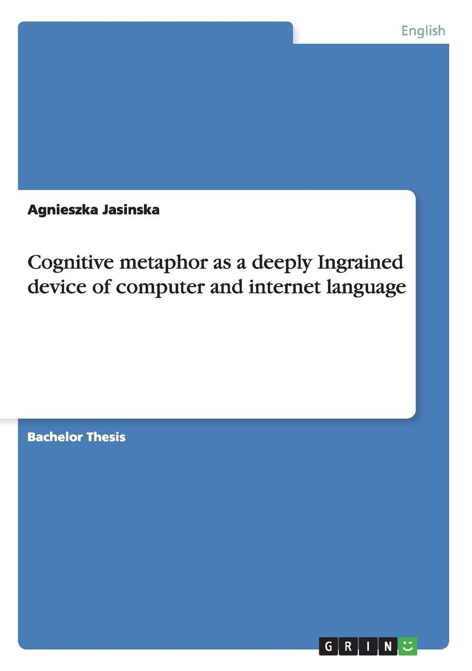 Cognitive metaphor as a deeply Ingrained device of computer and internet language