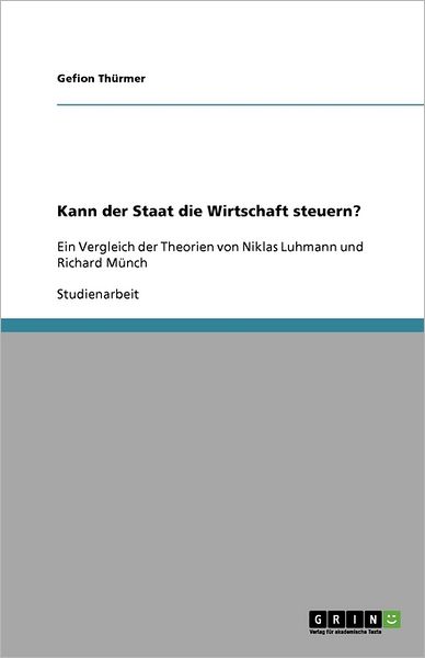 Kann Der Staat Die Wirtschaft Steuern?