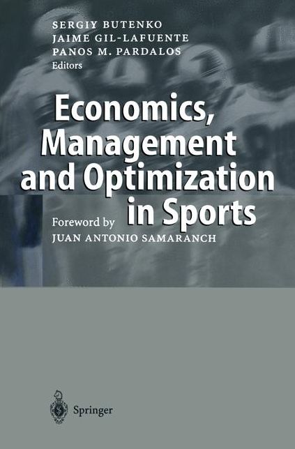 Economics, Management and Optimization in Sports