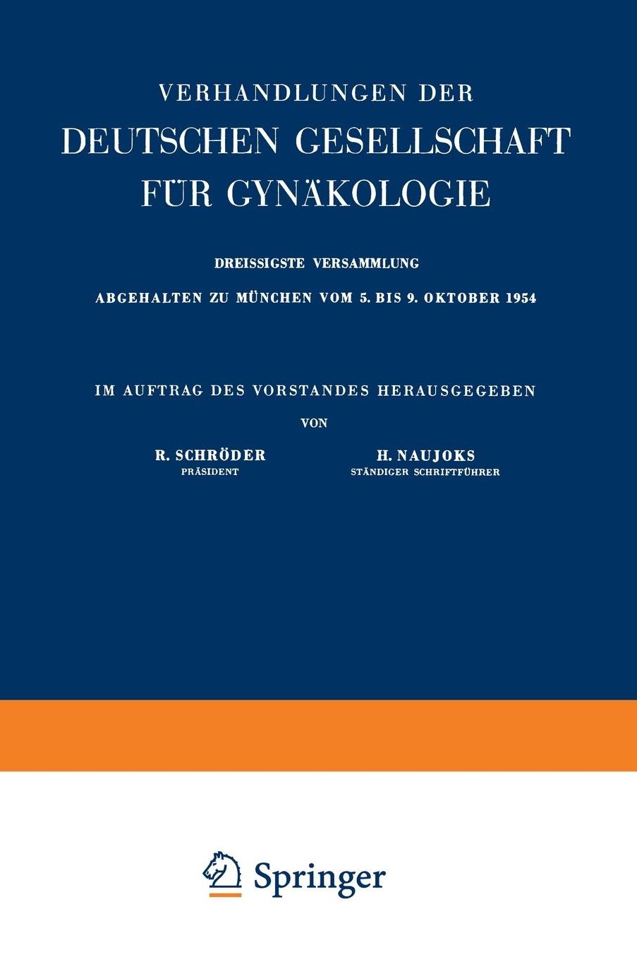 Archiv für Gynäkologie: Organ der Deutschen Gesellschaft für Gynäkologie