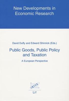 Public Goods, Public Policy and Taxation: A European Perspective