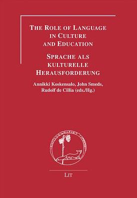 The Role of Language in Culture and Education - Sprache ALS Kulturelle Herausforderung